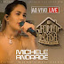 Michele Andrade - Forró In Casa - Live - 2020 - Ao Vivo