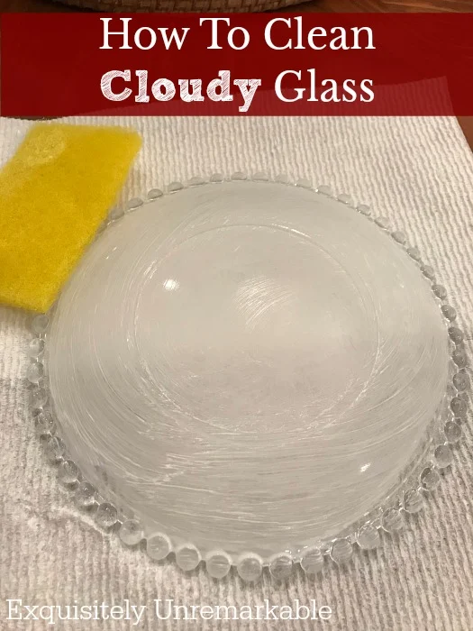 How To Clean Cloudy Glass Text over glass plate