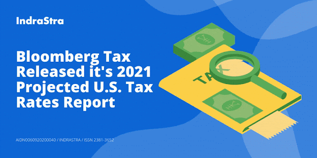 Bloomberg Tax Released it's 2021 Projected U.S. Tax Rates Report