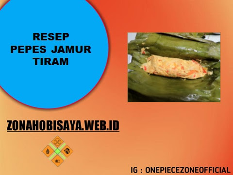 Resep Cara Bikin Pepes Jamur, Ala Rumahan Dan Pastinya Rasanya Sangat ...