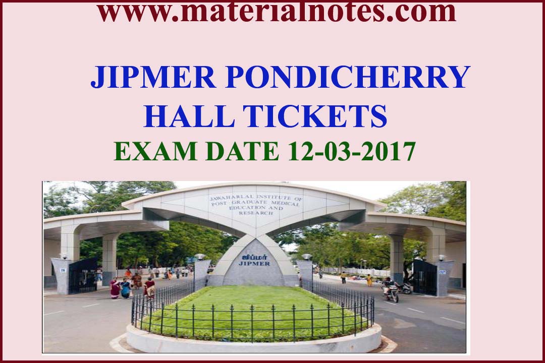 JIPMER PONDICHERRY STAFF NURSE HALL TICKETS 2017