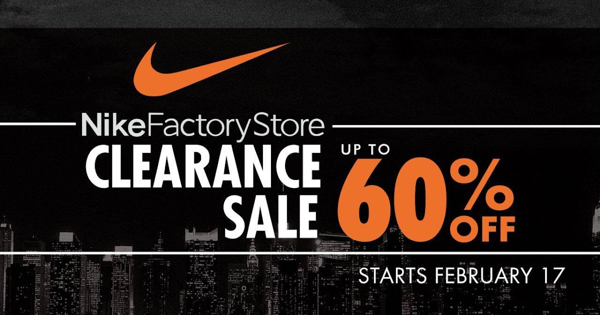 Manila Shopper: Nike Factory Stores Clearance SALE: Feb-Mar 2017