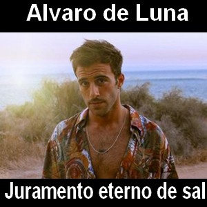 Alvaro de Luna – Juramento eterno de sal
