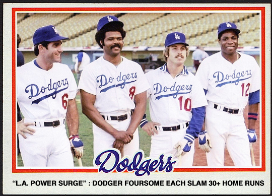 WHEN TOPPS HAD (BASE)BALLS!: GIMMIE (MY OWN) DO-OVER- 1978 DODGERS 30+  HOMER HIGHLIGHTS CARD