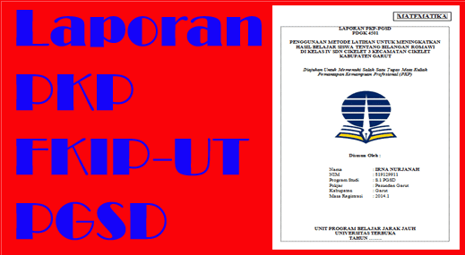 Contoh Laporan Pkp Pgsd Ut Sdn Mancagahar 1