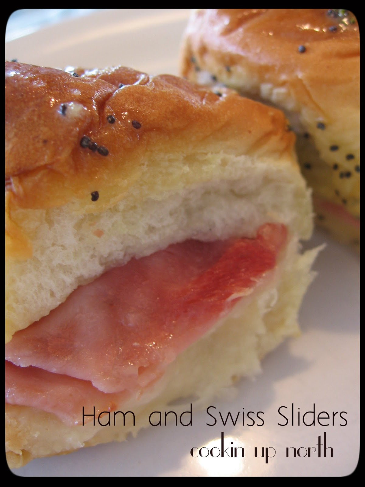 cookin' up north Swiss and Ham Sliders