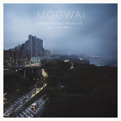 Mogwai-Hardcore-Will-Never-Die-But-You-Will-2011_musicasocial