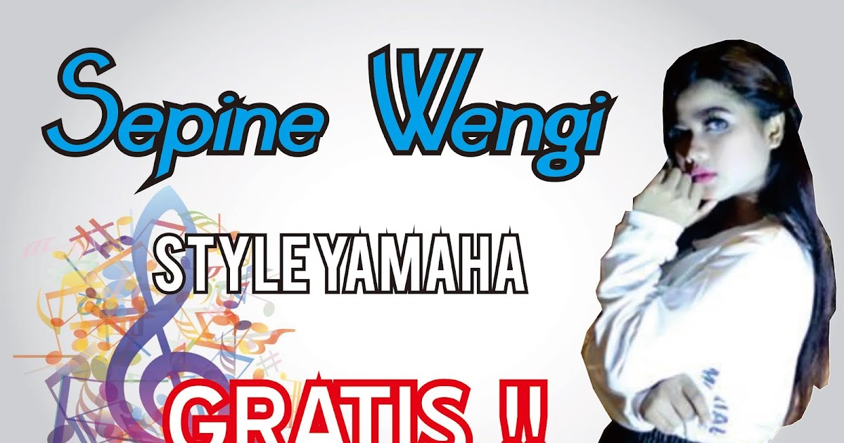 Sepine Wengi Vivi Voleta - Style Yamaha Gedruk Gratis Download - Omyus