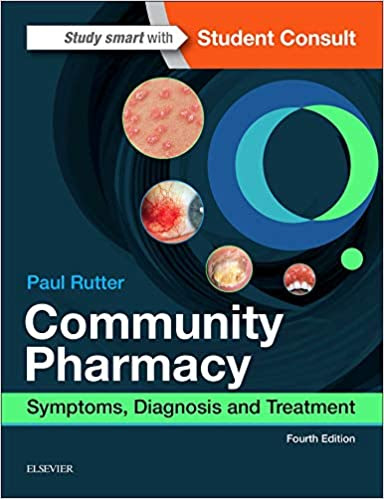 Community Pharmacy: Symptoms, Diagnosis and Treatment 4th Edition