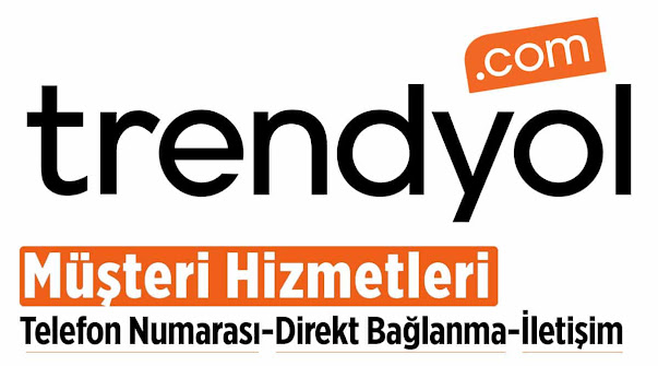 Trendyol müşteri hizmetleri numarası, direk bağlanma, trendyol müşteri temsilcisi online görüşme iletişim numarası, trendyol kargo sorgulama, kargom nerede öğrenme. Trendyol müşteri hizmetleri numarası, direk bağlanma, trendyol müşteri temsilcisi online görüşme iletişim numarası, trendyol kargo sorgulama, kargom nerede öğrenme.