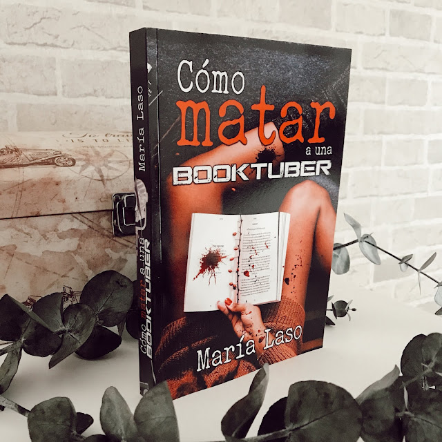 Reseña literaria Cómo matar a una booktuber de María Laso