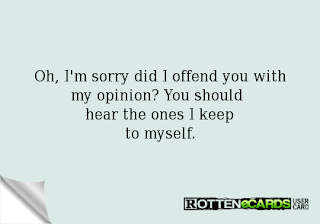 Did I offend you?