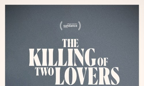 Movie: The Killing Of Two Lovers (2021)