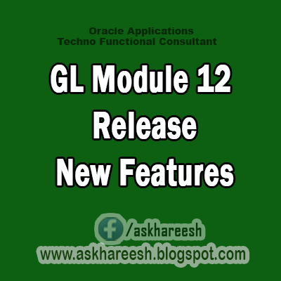 GL Module 12 Release New Features, AskHareesh.blogspot.com
