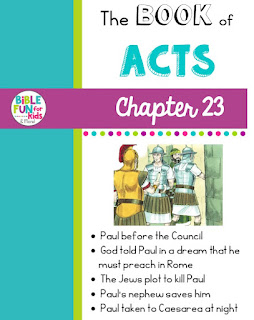 https://www.biblefunforkids.com/2021/10/acts-chapter-23.html