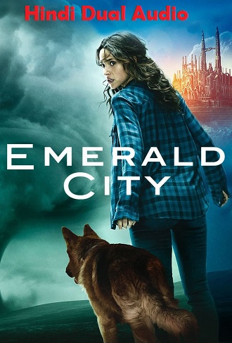 Emerald City Season 1 [S01E10 Added] Hindi + English {Dual Audio} Complete Download 480p & 720p All Episode