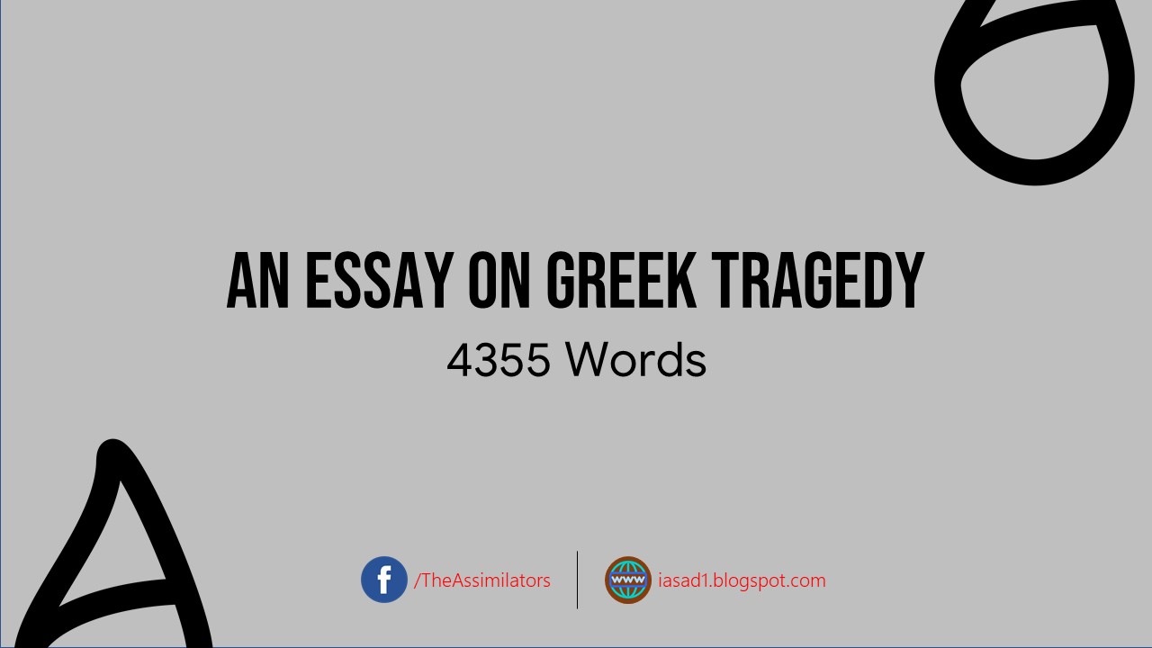 An Essay on Greek Tragedy
