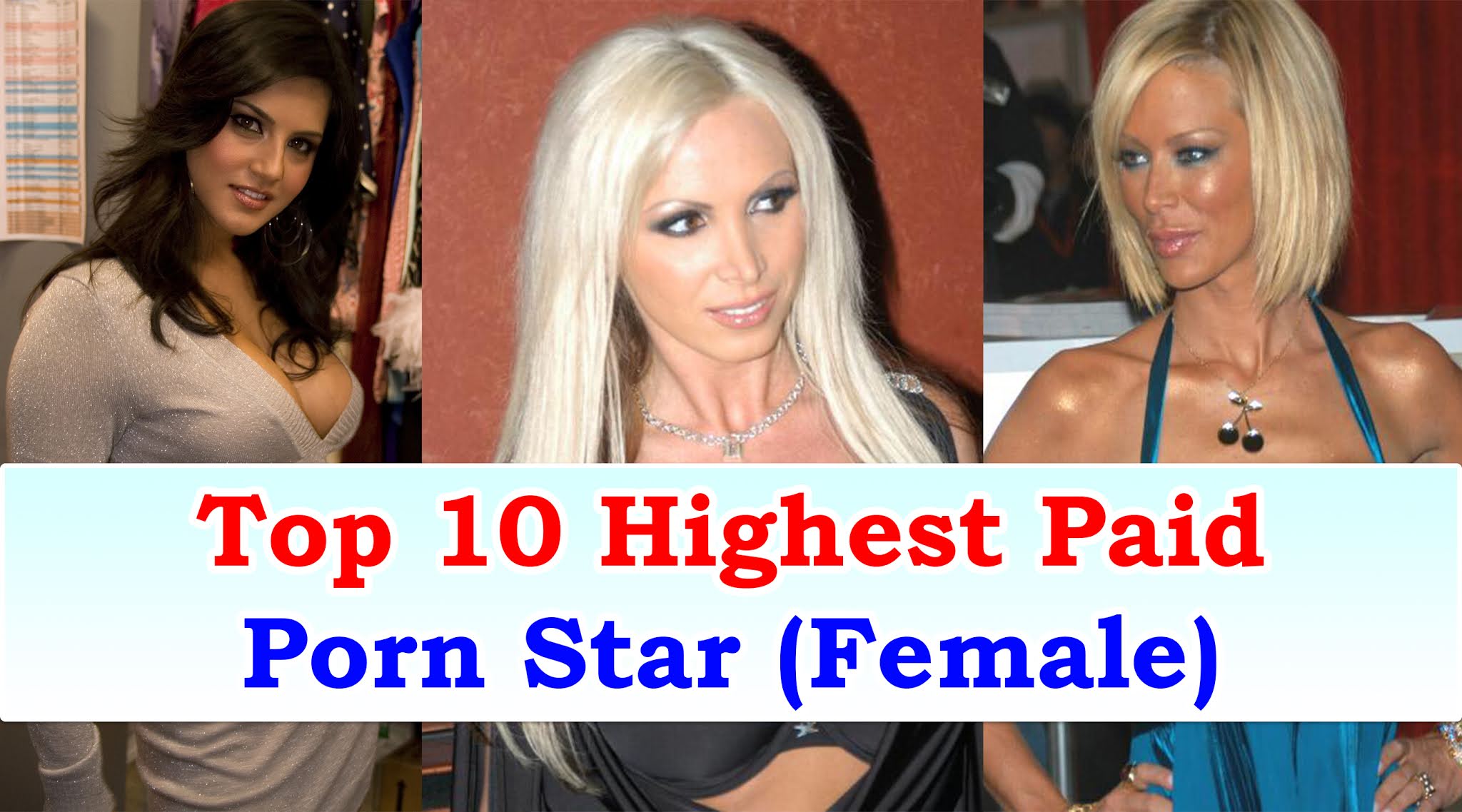 Top 5 highest paid porn stars