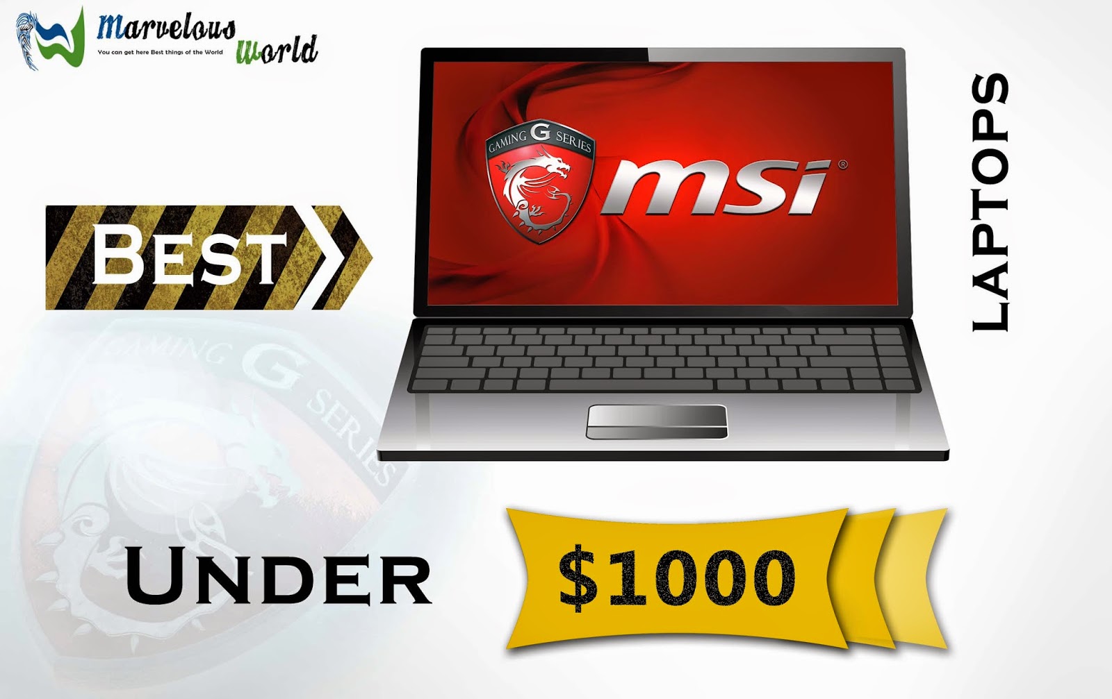 [MSI] Best Gaming Laptops Under 1000 (February 2015)