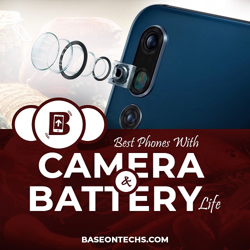 9+ Top Phones with Best Camera and Battery Life in Nigeria 2020