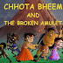Chotta bheem and the broken amulet in tamil dubbed download