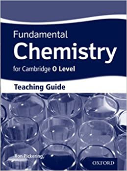Fundamental Chemistry for O Level Teaching Guide
