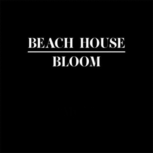 Excremento-Quieres: Beach House - Bloom (2012)