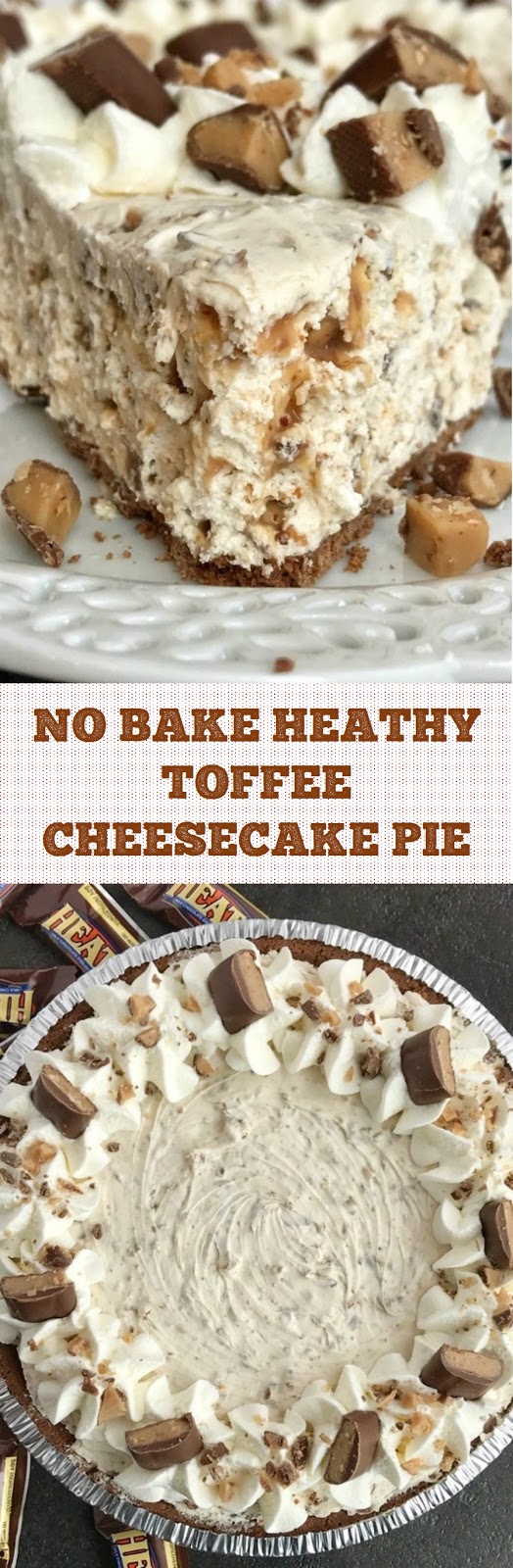 No Bake Heathy Toffee Cheesecake Pie