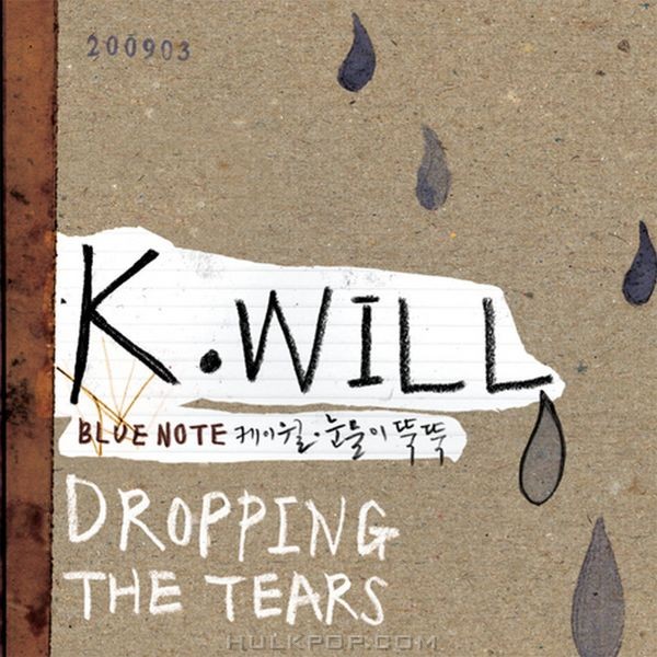 K.Will – Dropping The Tears – EP