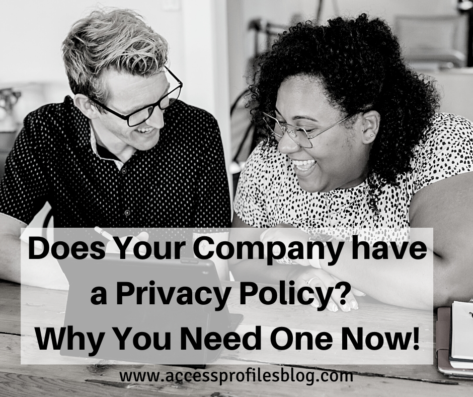 access-profiles-inc-does-your-company-have-a-privacy-policy-why-you