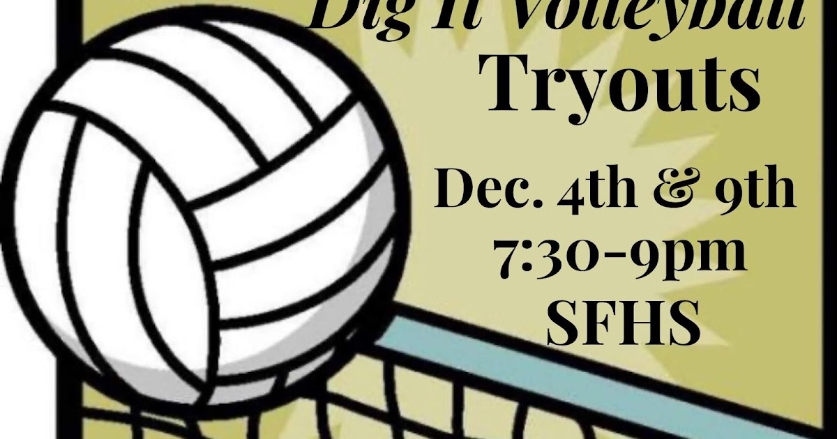 Dig It Volleyball 20192020 Tryouts!