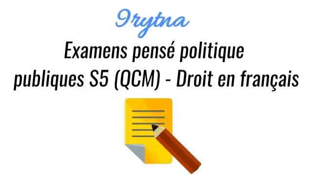Examens pensé politique publiques S5 (QCM) - Droit en français