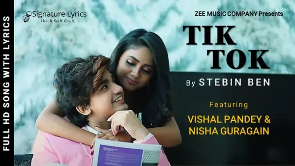 Tik Tok Lyrics - Stebin Ben - Vishal Pandey & Nisha Guragain