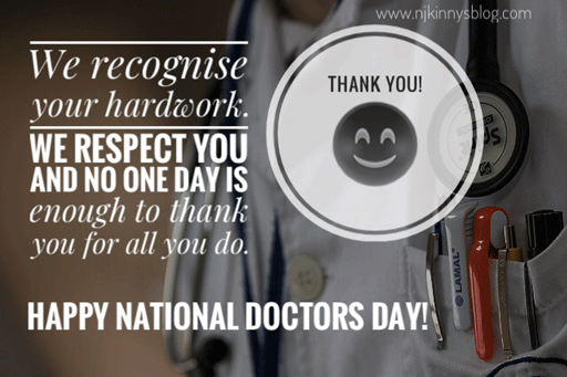 National Doctors Day : A day to acknowledge and appreciate the hardwork of Doctors!