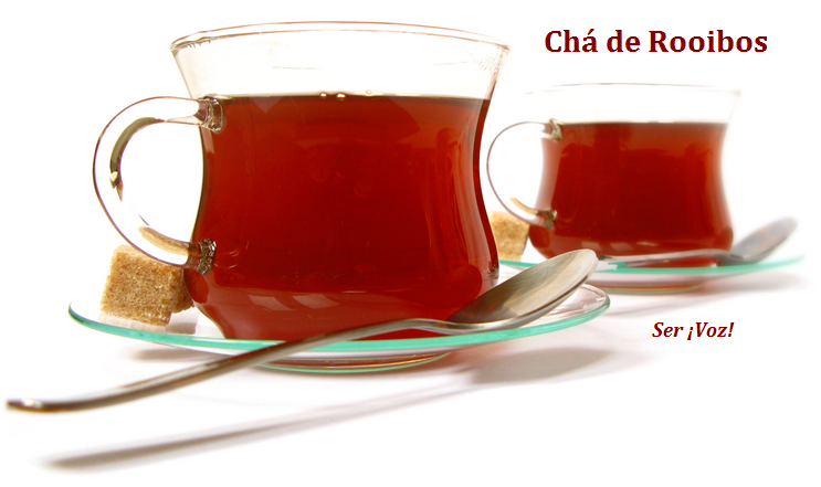 Cha Rooibos Ser ¡Voz!: Chá de Rooibos