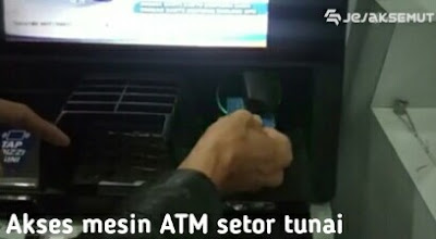 Akses mesin ATM setor tunai