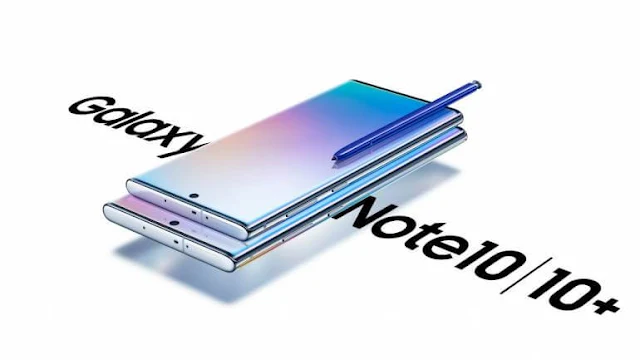 Samsung Galaxy Note 10 & Note 10 Plus 