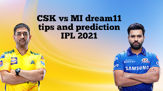 CSK vs MI dream11 tips and prediction in hindi
