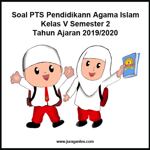 Soal Uas Budipekerti Kls 5 Semester1