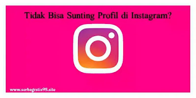 Mengatasi Tidak Bisa Mengganti Profil Instagram Tidak Bisa Mengganti Profil Instagram