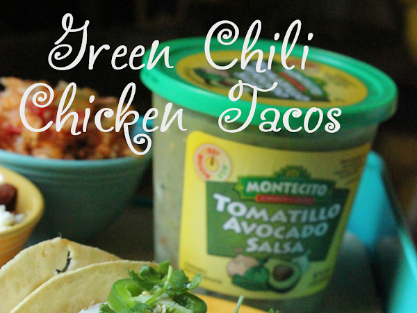 Recipe: Slow Cooker Green Chili Chicken Tacos