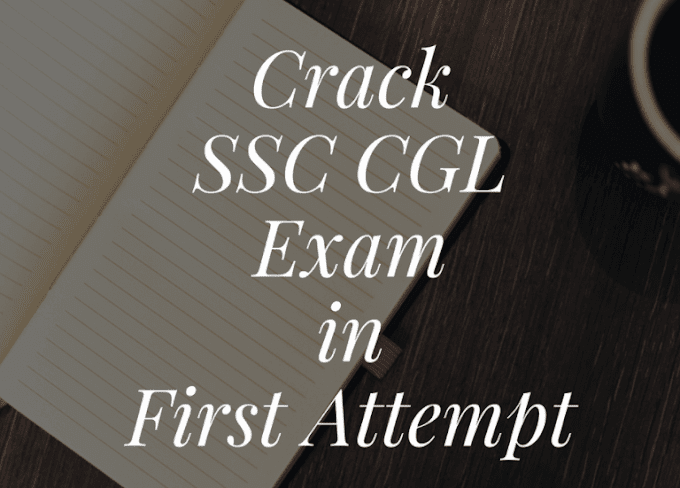 How to Clear SSC CGL 2022 Exam in First Attempt?