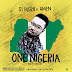 St Bushi Ft Amen – One Nigeria (Prod By Bigmcpro MP3 download