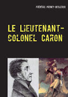 Le lieutenant-colonel Caron