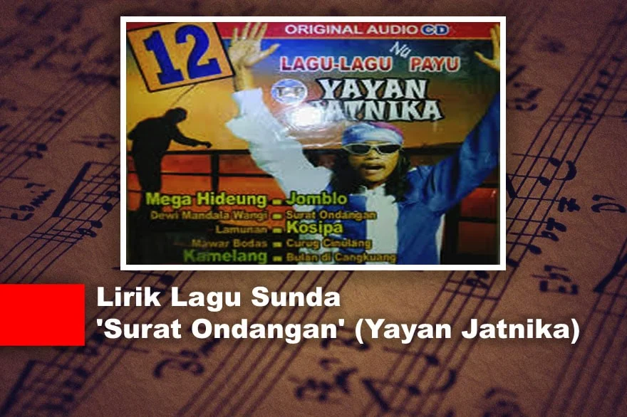 Lirik Lagu Sunda 'Surat Ondangan' (Yayan Jatnika)