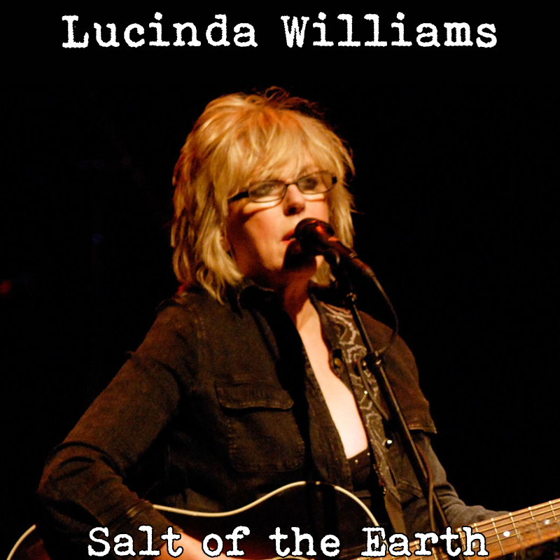Albums That Should Exist Lucinda Williams Salt of the Earth Non