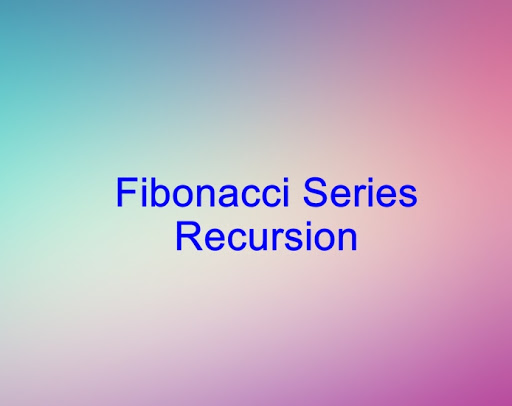 Fibonacci Series print using recursion in java - Java Premium ICSE