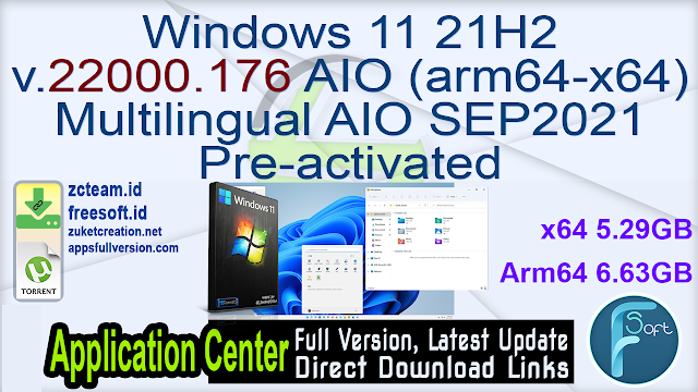 Windows 11 21H2 v.22000.176 AIO (arm64-x64) Multilingual AIO SEP2021 Pre-activated