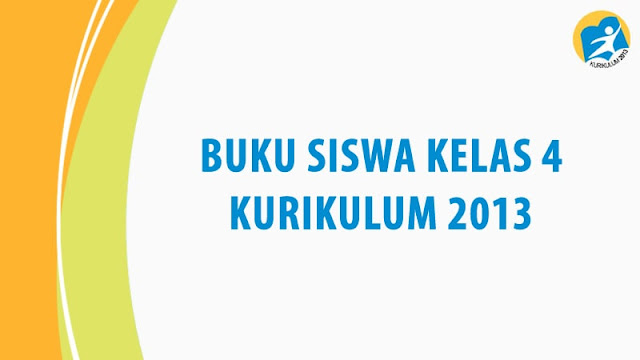 Buku Siswa Kelas 4 Kurikulum 2013 K13 Edisi Revisi