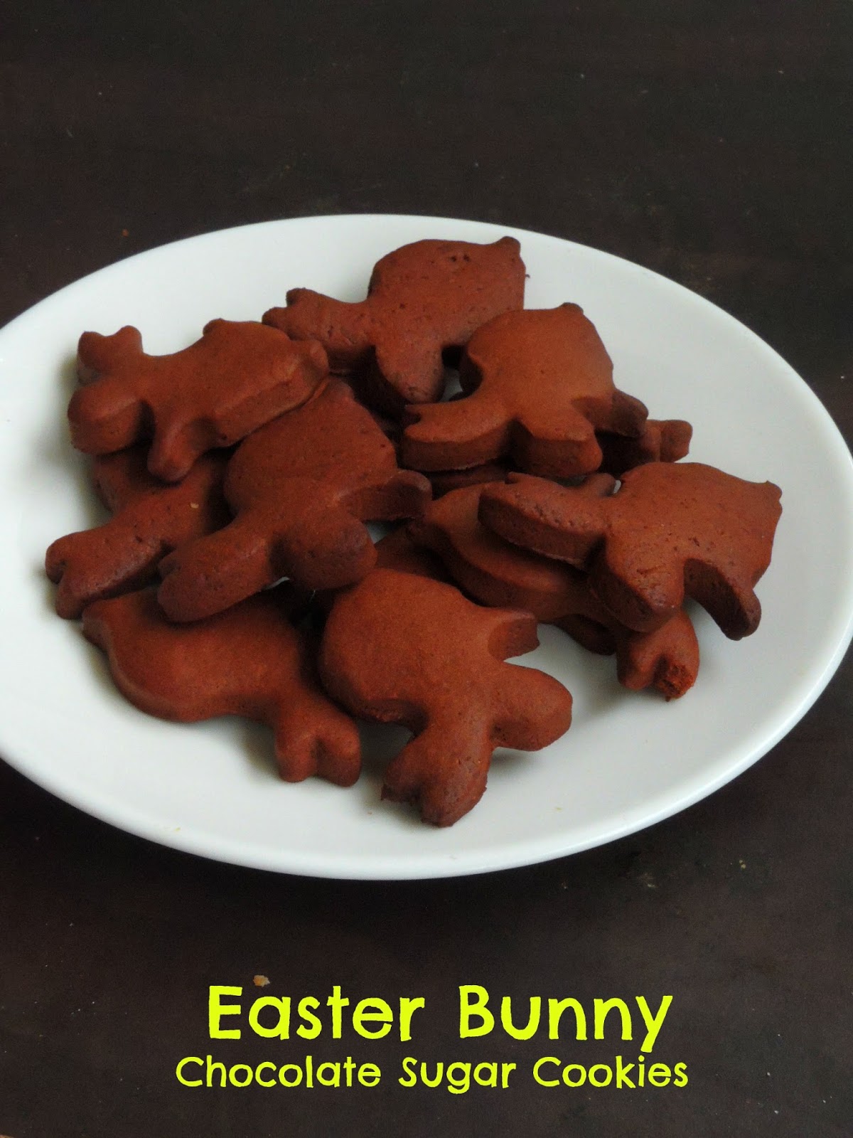Priya's Versatile Recipes Easter Bunny Chocolate Sugar Cookies